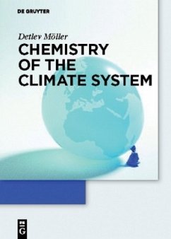 Chemistry of the Climate System - Möller, Detlev