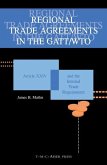 Regional Trade Agreements in the GATT/WTO:Artical XXIV and the Internal Trade Requirement