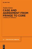 Case and Agreement from Fringe to Core