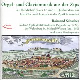 Orgel Und Claviermusik Aus Der Zips