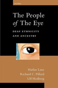 The People of the Eye - Lane, Harlan; Pillard, Richard C; Hedberg, Ulf