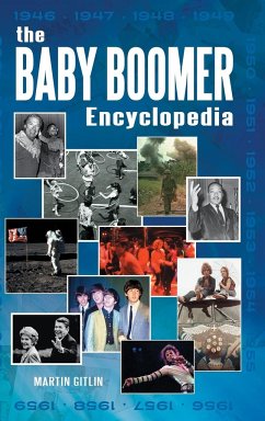 The Baby Boomer Encyclopedia - Gitlin, Martin