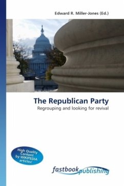 The Republican Party - Miller-Jones, Edward R.