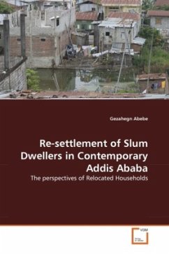 Re-settlement of Slum Dwellers in Contemporary Addis Ababa - Abebe, Gezahegn