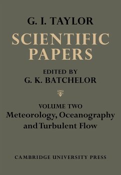 The Scientific Papers of Sir Geoffrey Ingram Taylor, Volume II - Taylor, Geoffrey Ingram