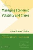Managing Economic Volatility and Crises
