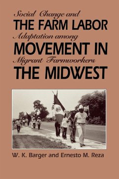 The Farm Labor Movement in the Midwest - Barger, W. K.