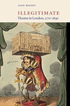 Cover Illegitimate Theatre in London, 1770-1840