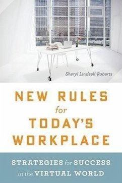 New Rules for Today's Workplace - Lindsell-Roberts, Sheryl