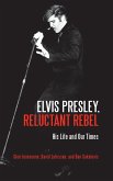 Elvis Presley, Reluctant Rebel