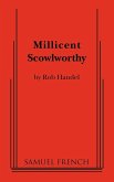 Millicent Scowlworthy