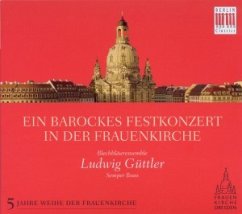 Ein Barockes Festkonzert In Der Frauenkirche