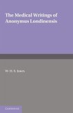 The Medical Writings of Anonymus Londinensis