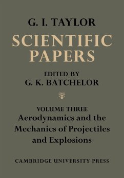 The Scientific Papers of Sir Geoffrey Ingram Taylor - Taylor, Geoffrey Ingram