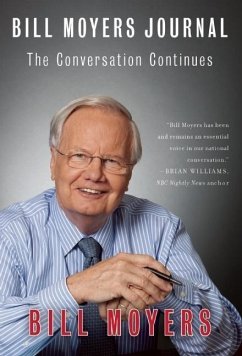 Bill Moyers Journal - Moyers, Bill