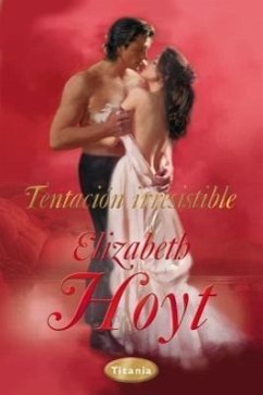 Tentacion Irresistible = To Taste Temptation - Hoyt, Elizabeth