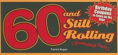 60 and Still Rolling (Downhill Fast) - Regan, Patrick