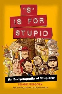 S Is for Stupid - Gregory, Leland