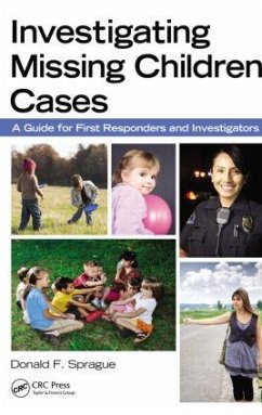 Investigating Missing Children Cases - Sprague, Donald F