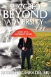 Succeed Beyond Adversity Too - Bild 1