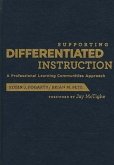 Supporting Differentiated Instruction: A Professional Learning Communities Approach