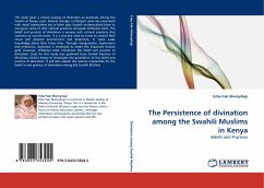 The Persistence of divination among the Swahili Muslims in Kenya - Mwinyihaji, Esha F.