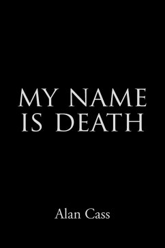 My Name Is Death - Cass, Alan