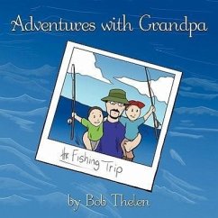 Adventures with Grandpa - Thelen, Bob