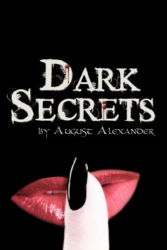 Dark Secrets - Alexander, August