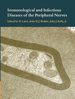 Immunological and Infectious Diseases of the Peripheral Nerves - Latov, N.; Wokke, John H. J.; Kelly, John J.