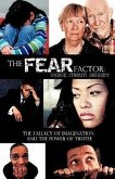 The Fear Factor