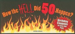 How the Hell Did 50 Happen? - Regan, Patrick