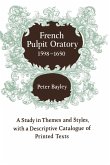 French Pulpit Oratory, 1598 1650