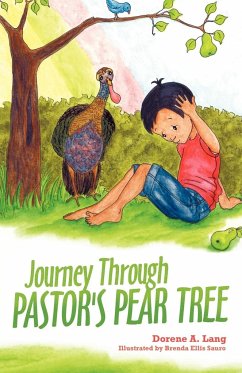 Journey Through Pastor's Pear Tree - Lang, Dorene A.