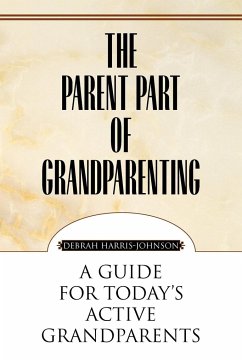 The Parent Part of Grandparenting
