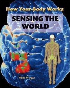 Sensing the World - Morgan, Philip