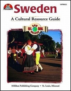 Our Global Village - Sweden: A Cultural Resource Guide - Royals, Sue D.