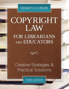 Copyright Law for Librarians and Educators - Crews, Kenneth D.