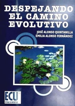 Despejando el camino evolutivo - Quintanilla, José Alonso