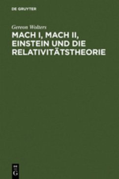 Mach I, Mach II, Einstein und die Relativitätstheorie - Wolters, Gereon