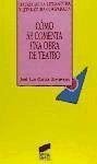 Cómo se comenta una obra de teatro - García Barrientos, José Luis