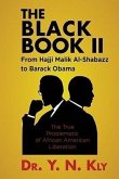 The Black Book II: From Hajji Malik Al-Shabazz to Barack Obama