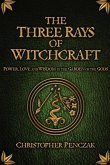 The Three Rays of Witchcraft