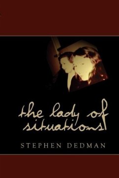 The Lady of Situations - Dedman, Stephen