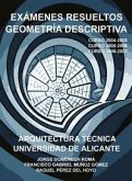 Geometría descriptiva, arquitectura técnica. Exámenes resueltos Geometría descriptiva, arquitectura técnica. Exámenes resueltos