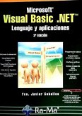 MICROSOFT VISUAL BASIC.NET. LENGUAJE Y APLICACIONES. 3ª EDICION