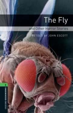 Cover Oxford Bookworms Library: Level 6:: The Fly and Other Horror Stories