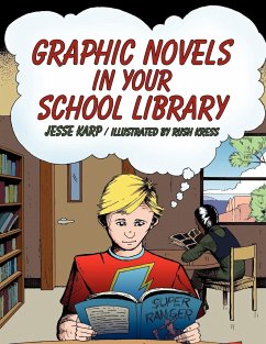 Graphic Novels in Your School Library - Karp, Jesse