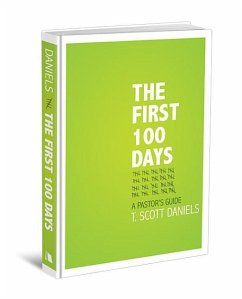 The First 100 Days - Daniels, T Scott