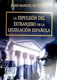 La expulsión del extranjero en la legislación española